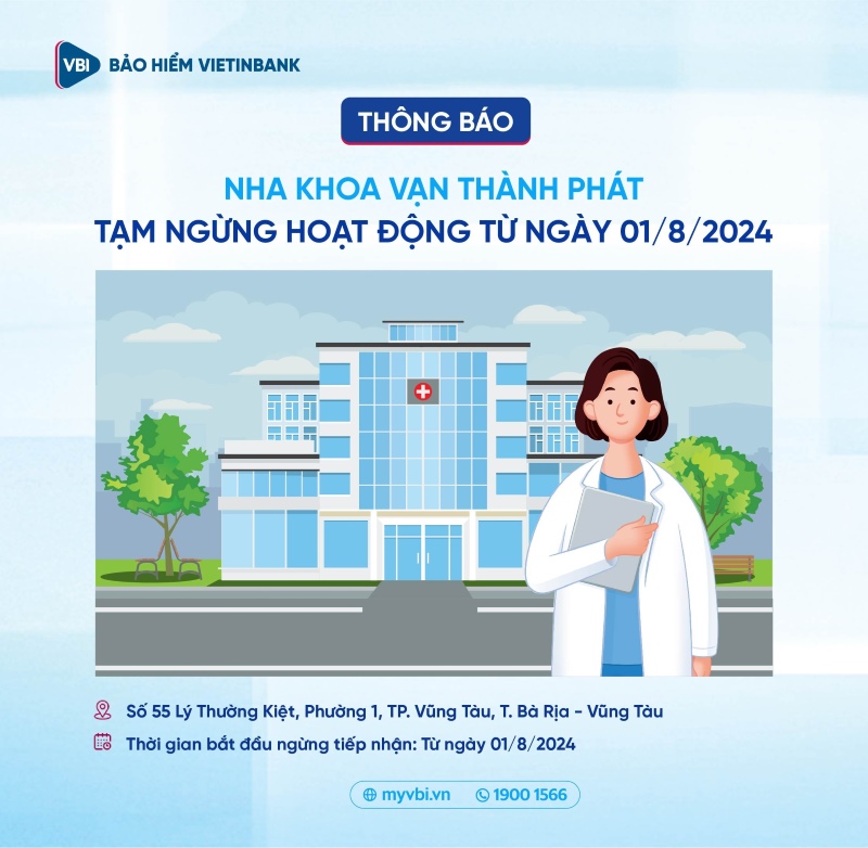 Thông Báo Nha Khoa Vạn Thành Phát Tạm Ngừng Hoạt Động Từ Ngày 01/8/2024