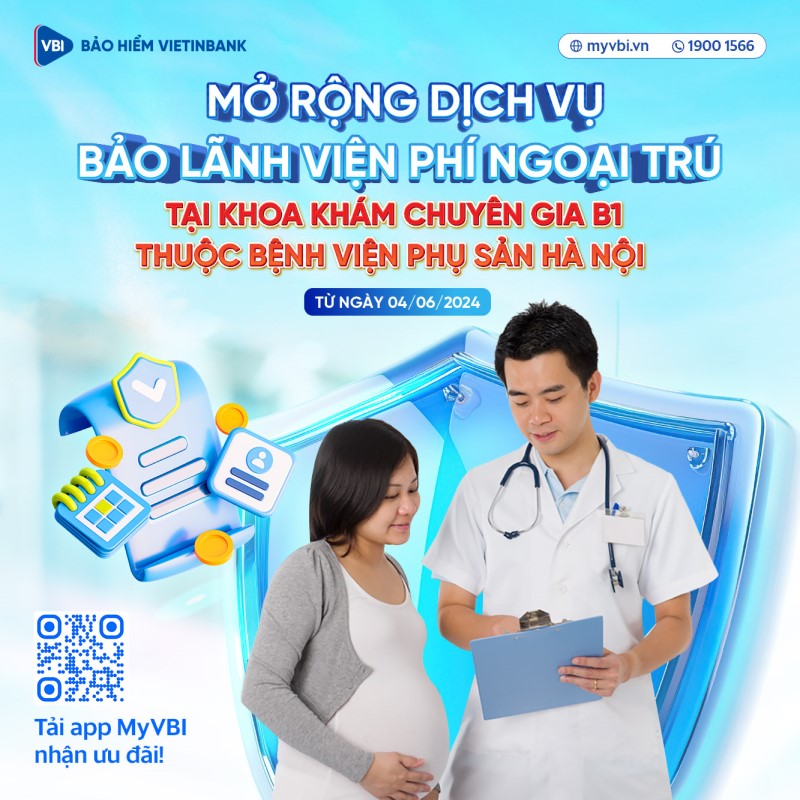 VBI mở rộng dịch vụ bảo lãnh viện phí ngoại trú tại Khoa khám Chuyên gia B1 thuộc Bệnh viện Phụ sản Hà Nội 