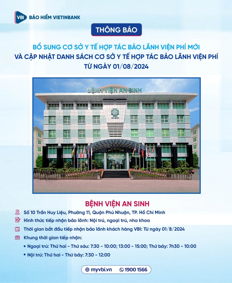 Bảo hiểm VietinBank - VBI xin trân trọng thông báo, từ ngày 01/8/2024, Bảo hiểm VietinBank tiếp nhận bảo lãnh viện phí tại Bệnh viện An Sinh.